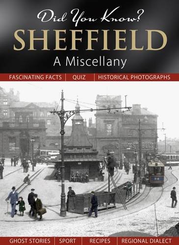 Beispielbild fr Did You Know? Sheffield: A Miscellany zum Verkauf von WorldofBooks