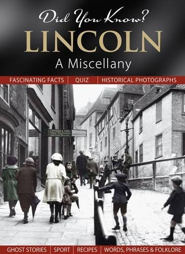 Stock image for Did You Know? Lincoln: A Miscellany for sale by WorldofBooks