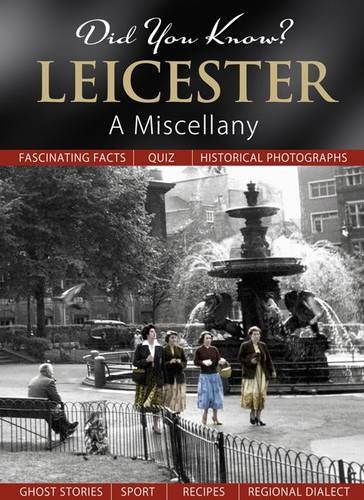 Stock image for Did You Know? Leicester: A Miscellany for sale by WorldofBooks
