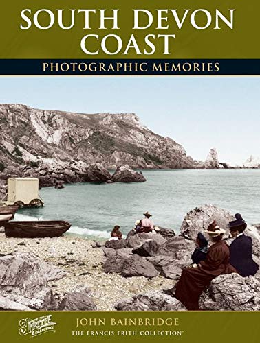 Beispielbild fr South Devon Coast: Photographic Memories zum Verkauf von WorldofBooks
