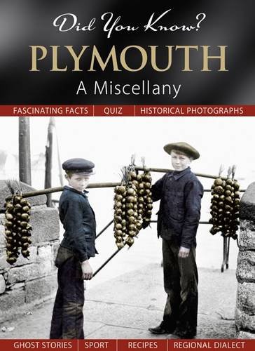 Stock image for Did You Know? Plymouth: A Miscellany for sale by WorldofBooks