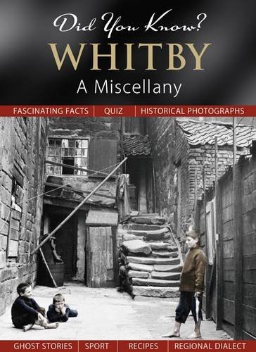 Stock image for Whitby : A Miscellany for sale by Better World Books Ltd