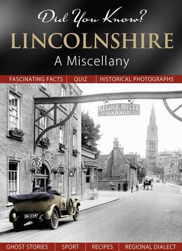 Beispielbild fr Lincolnshire : A Miscellany zum Verkauf von Harry Righton