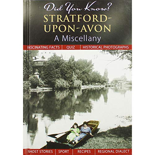 Stock image for Did You Know? Stratford-Upon-Avon: A Miscellany for sale by WorldofBooks