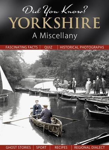 Beispielbild fr Did You Know? Yorkshire: A Miscellany zum Verkauf von WorldofBooks