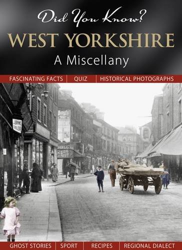 Imagen de archivo de Did You Know? West Yorkshire: A Miscellany a la venta por WorldofBooks