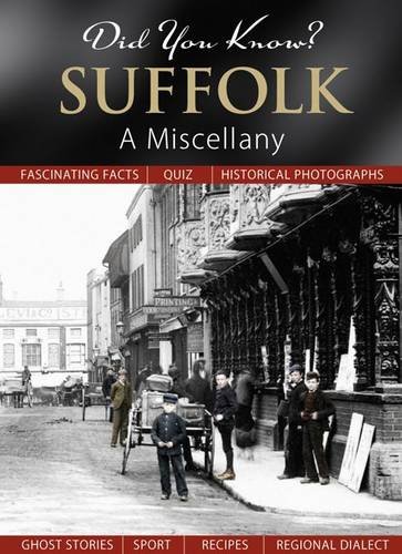 Imagen de archivo de Did You Know? Suffolk: A Miscellany a la venta por WorldofBooks