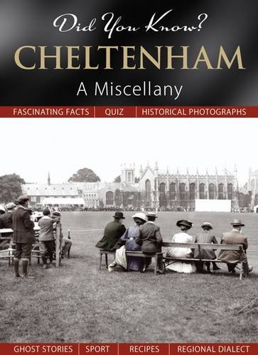 Imagen de archivo de Did You Know? Cheltenham: A Miscellany a la venta por medimops