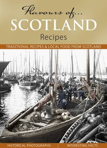 Stock image for Flavours of Scotland: Recipes for sale by WorldofBooks