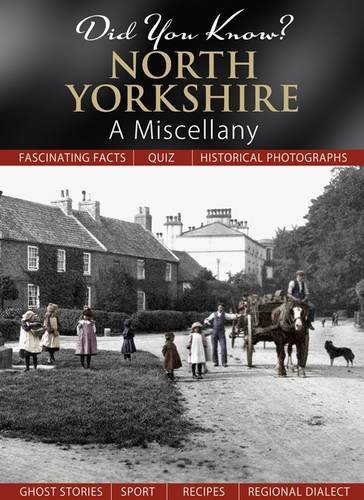 Beispielbild fr Did You Know? North Yorkshire: A Miscellany zum Verkauf von WorldofBooks