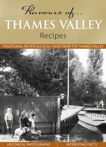 Stock image for Flavours of Thames Valley: Recipes for sale by WorldofBooks