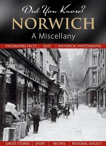 Imagen de archivo de Did You Know? Norwich: A Miscellany a la venta por WorldofBooks