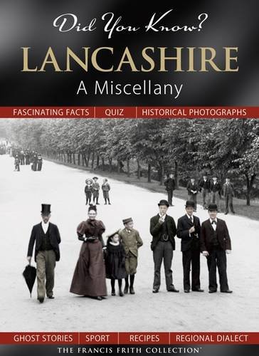 Stock image for Did You Know? Lancashire: A Miscellany for sale by WorldofBooks