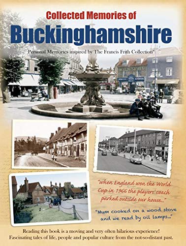 Stock image for Collected Memories Of Buckinghamshire for sale by HPB-Diamond