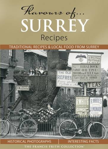 Stock image for Flavours of Surrey: Recipes for sale by WorldofBooks