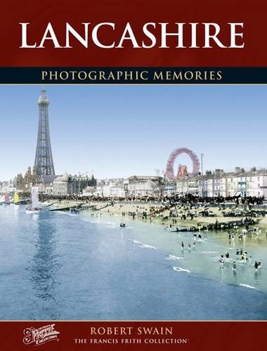 Stock image for Lancashire: Photographic Memories for sale by MusicMagpie