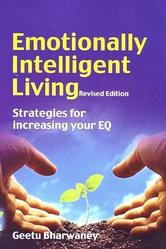 Imagen de archivo de Emotionally Intelligent Living: Strategies for Increasing Your EQ a la venta por WorldofBooks