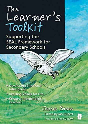 9781845900700: The Learner's Toolkit: Developing Emotional Intelligence, Instilling Values for Life, Creating Independent Learners and Supporting the SEAL Framework ... for Life, Creating Independent Learners