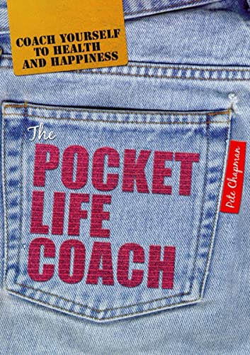 Beispielbild fr The Pocket Life Coach: Coach yourself to health and happiness zum Verkauf von WorldofBooks