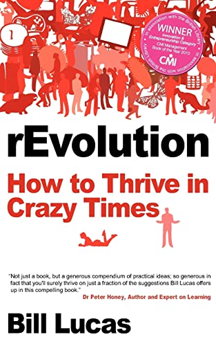 Beispielbild fr rEvolution: How to thrive in Crazy Times zum Verkauf von Reuseabook