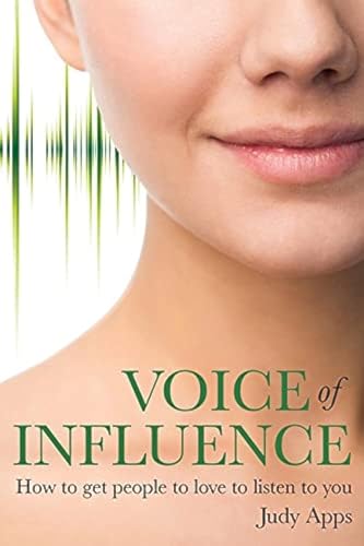 Beispielbild fr Voice of Influence: How To Get People To Love To Listen To You zum Verkauf von WorldofBooks