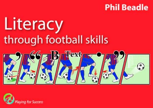 9781845904203: Literacy Through Football Skills