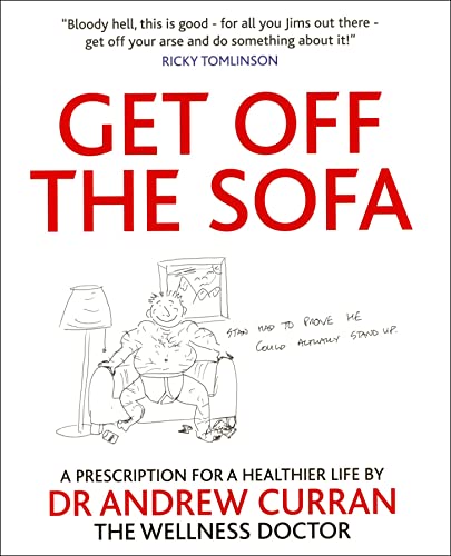Stock image for Get Off the Sofa: A Presciption for a Healthier Life for sale by suffolkbooks
