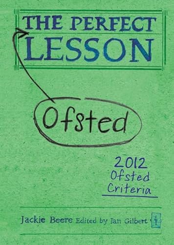 Beispielbild fr The Perfect (Ofsted) Lesson (Independent Thinking Series) (The Independent Thinking Series) zum Verkauf von WorldofBooks