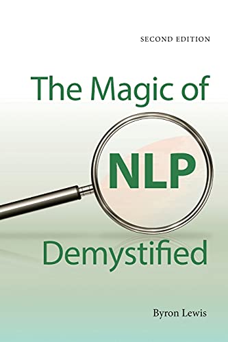 Magic of NLP Demystified, Second edition (9781845908034) by Byron Lewis; Frank Pucelik