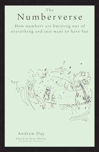 Beispielbild fr The Philosophy Foundation: The Numberverse- How numbers are bursting out of everything and just want to have fun (The Philosophy Foundation Series) zum Verkauf von WorldofBooks