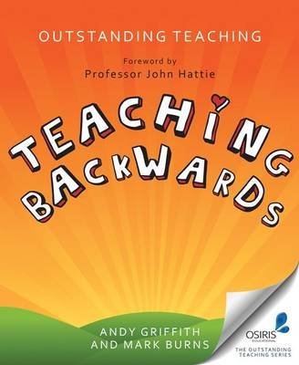 Imagen de archivo de Outstanding Teaching: Teaching Backwards a la venta por Goldstone Books