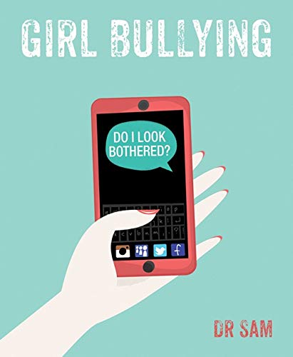 Stock image for Girl Bullying (Osiris Educational Series): Do I Look Bothered? for sale by WorldofBooks