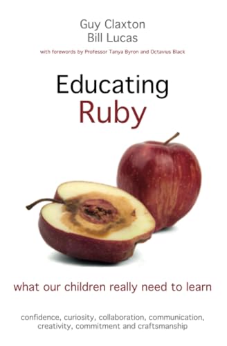 Beispielbild fr Educating Ruby: What Our Children Really Need to Learn zum Verkauf von Reuseabook