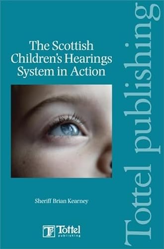 The Scottish Children's Hearings System in Action (9781845920562) by Kearney, Brian