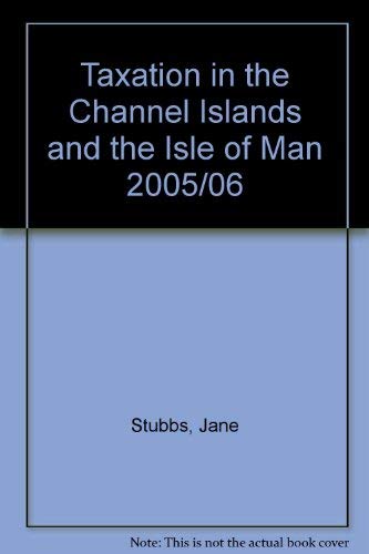 Imagen de archivo de Tottel's Taxation in the Channel Islands and the Isle of Man a la venta por D2D Books