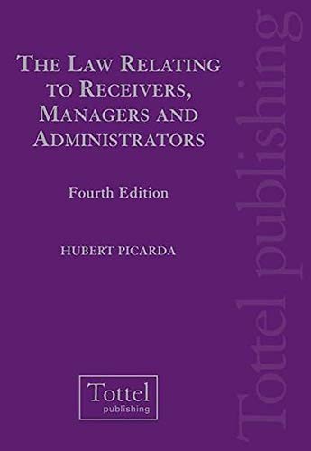 9781845922108: The Law Relating to Receivers, Managers and Administrators: Fourth Edition