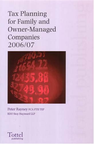 Imagen de archivo de Tax Planning for Family and Owner-managed Companies a la venta por AwesomeBooks