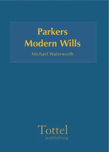 Stock image for Parker's Modern Wills Precedents for sale by WorldofBooks