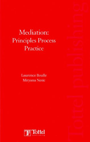 Mediation: Principles Process Practice (9781845923556) by Boulle, Laurence; Nesic, Miryana