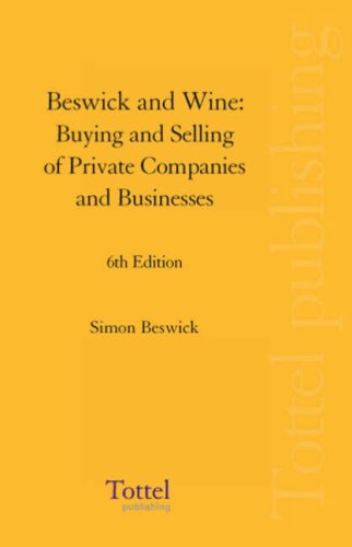 Beswick and Wine: Buying and Selling of Private Companies and Businesses (9781845923938) by Clarke, Osborne