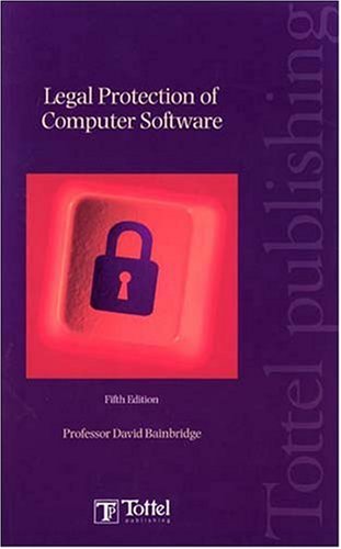 Legal Protection of Computer Software (9781845924508) by Bainbridge, David