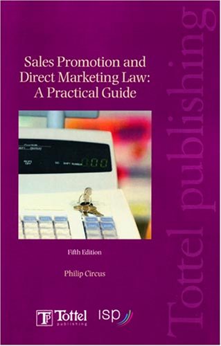 Imagen de archivo de Sales Promotion and Direct Marketing Law: A Practical Guide a la venta por MusicMagpie