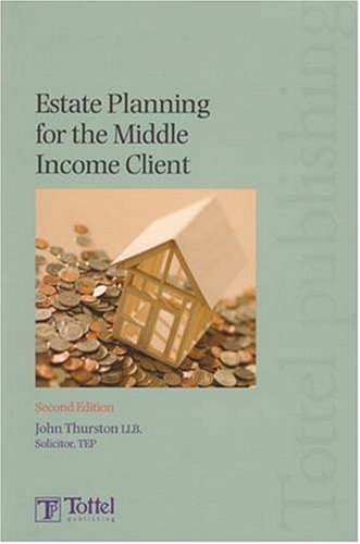 Imagen de archivo de Estate Planning for the Middle Income Client: Tax and Financial Planning a la venta por AwesomeBooks