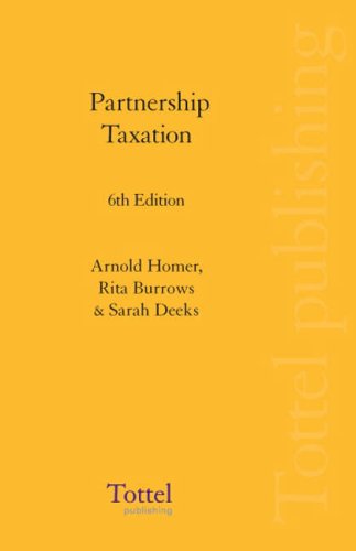 Partnership Taxation (9781845925321) by Homer, Arnold; Burrows, Rita; Deeks, Sarah