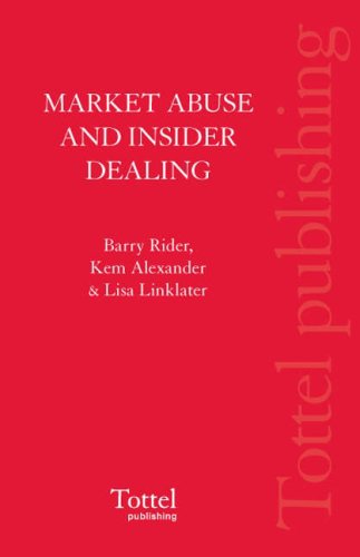 Market Abuse and Insider Dealing (9781845925369) by Rider, Barry; Alexander, Kern; Linklater, Lisa