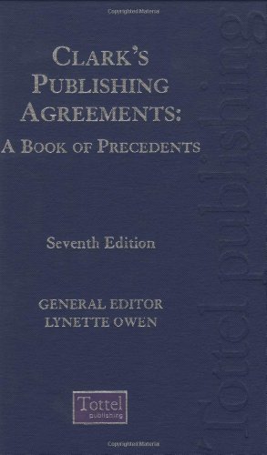 Beispielbild fr Clark's Publishing Agreements: A Book of Precedents zum Verkauf von WorldofBooks