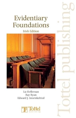 Imagen de archivo de Evidentiary Foundations: Irish Edition a la venta por Revaluation Books