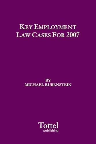 Stock image for Key Employment Law Cases for 2007 for sale by WYEMART LIMITED