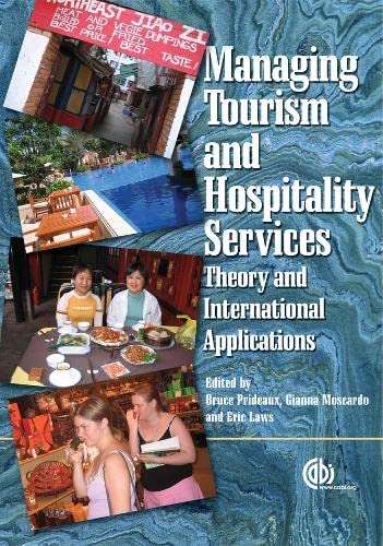 Beispielbild fr Managing Tourism and Hospitality Services, Theory and International Applications zum Verkauf von Better World Books
