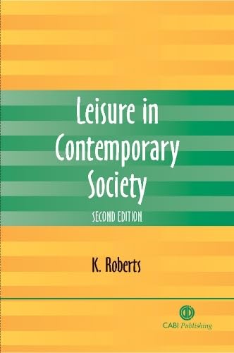 9781845930691: Leisure in Contemporary Society